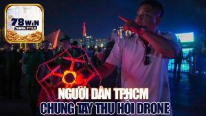 Người Dân TP.HCM Chung Tay Thu Hồi Drone, Gần Như Đã Thu Lại Đầy Đủ Sau Sự Cố 30/4